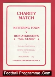 Kettering Town v Ron Atkinson All Stars 1980s – Plus George Best