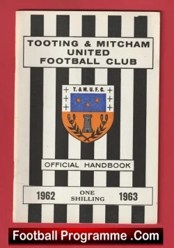 Tooting Mitcham United Football Club Official Yearbook Handbook 1962 - 1963 - football memorabilia