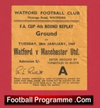 Watford v Manchester United 1969 – Match Ticket FA Cup Replay
