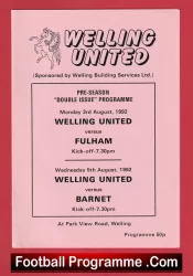 Welling United v Fulham 1992 – and Barnet Pre Season