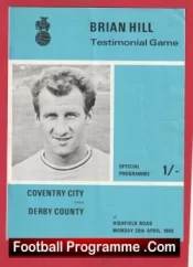  Brian Hill Testimonial Football Benefit Game Coventry City 1969 Football Programme .COM Football Programmes Memorabilia