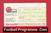 Manchester United v Luton Town 1983 – Football Ticket