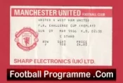Manchester United v West Ham United 1986 – Replay Football Ticket