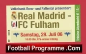 Real Madrid v Fulham 2006 – Match Ticket