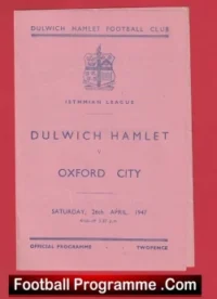 Dulwich Hamlet v Oxford City 1947 – 1940s