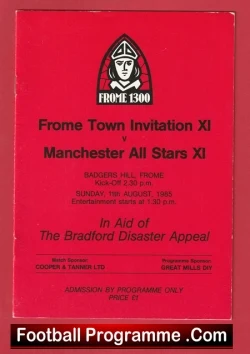 Frome Town v Manchester All Stars X1 1985 - Bradford Disaster Bobby Charlton - football programme