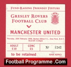 Gresley Rovers v Manchester United 1998 - Football Ticket - football memorabilia