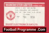 Manchester United v West Ham United 1986 – Replay Football Ticket