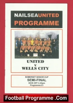 Nailsea United v Wells City 1990s ? - Somerset Senior Cup Semi Final - football programme