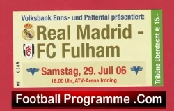 Real Madrid v Fulham 2006 - Match Ticket - football memorabilia