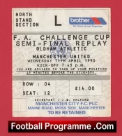 Oldham Athletic v Manchester United 1990 – Semi Final Replay Man City