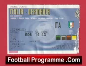 Italy v Germany 2006 – Football Match Ticket