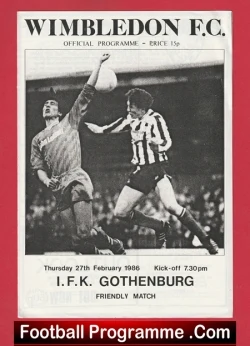Wimbledon v IFK Gothenburg 1986 - Friendly Match Sweden Team