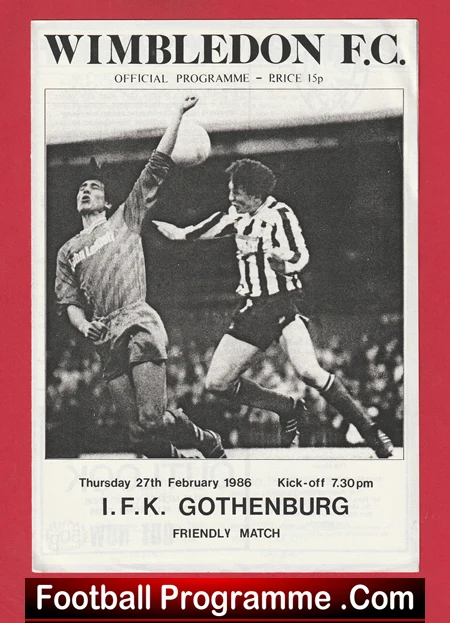 Wimbledon v IFK Gothenburg 1986 - Friendly Match Sweden Team - Image 2