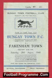 Bungay Town v Fakenham Town 1948 – Norfolk and Suffolk League 1940s