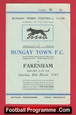 Bungay Town v Fakenham 1949 - Applegate Cup Replay 1940s - football programme