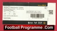 Wolves Wolverhampton v Manchester United 2021 – Match Day Ticket
