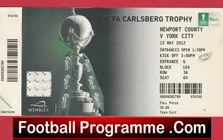 Newport County v York City 2012 - FA Trophy Cup Final Ticket Wembley - Image 2