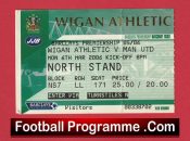 Wigan Athletic v Manchester United 2006 – Match Day Ticket