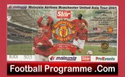 Malaysia X1 v Manchester United 2001 – Football Ticket Asia Tour