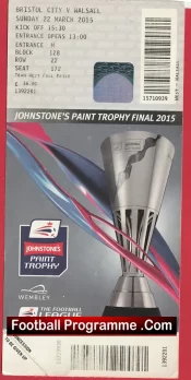 Bristol City v Walsall 2015 – League Trophy Cup Final Ticket Wembley