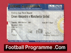 Crewe Alexandra v Manchester United 2004 - Football Ticket - football memorabilia