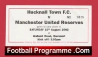 Hucknall Town v Manchester United 2002 – Match Ticket Reserves