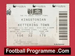Kingstonian v Kettering Town 2000 - FA Trophy Cup Final Ticket Wembley - football memorabilia