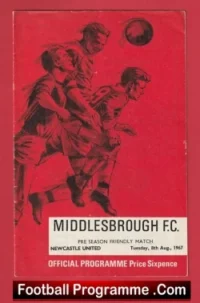 Middlesbrough v Newcastle United 1967 – Pre Season Friendly Match