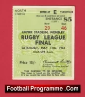 Wakefield Trinity Rugby v Wigan 1963 – Ticket League Cup Final Wembley