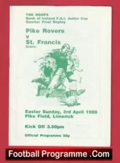 Pike Rovers Limerick v St Francis Dublin 1988