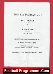 Scots Grey v Tally Ho 2005 – FA Sunday Cup
