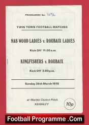 Kingfisher Ladies v Roubaix 1978 – Womens Football Keighley