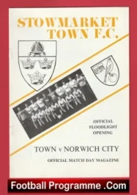 Stowmarket v Norwich City 1984 – New Floodlights Opening