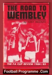 Road To Wembley Booklet FA Cup Review 1984 1985 + Man Utd