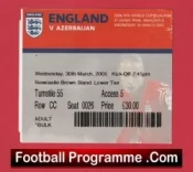 England v Azerbaijan 2005 – Football Ticket at Newcastle