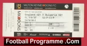 England v Bulgaria 2007 – Football Ticket Milton Keynes U21