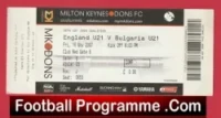 England v Bulgaria 2007 – Football Ticket Milton Keynes U21