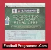Preston North End v Gillingham 1999 – Ticket D2 Play Off Final Wembley
