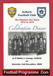 Selkirk Football Club Fabulous Five Years Celebration Dinner Programme 2006