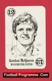 Manchester United Gordon McQueen Autographed Signed Football Card