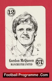 Manchester United Gordon McQueen Autographed Signed Football Card