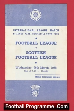 Football League v Scotland Football League 1958 Newcastle Utd - football programme
