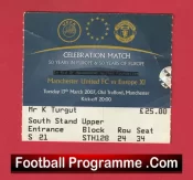 Manchester United Celebration Match 50 Years In Europe Football Ticket
