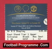 Manchester United Celebration Match 50 Years In Europe Football Ticket