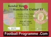 Kendal Town v Manchester United 2004 – Match Ticket