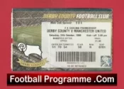 Derby County v Manchester United 1998 – Treble Season Match Ticket