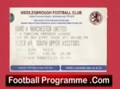 Middlesbrough v Manchester United 1999 – Ticket Treble Season