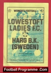 Lowestoft Ladies v Harg BK 1978 – Womens Football Sweden Team