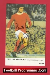 Manchester United Willie Morgan Autograph Signed Picture Card